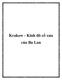 Krakow - Kinh đô cổ xưa của Ba Lan