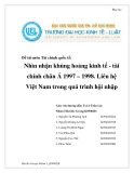 Tiểu luận:Nhìn nhận khủng hoảng kinh tế - tài chính châu Á 1997 – 1998. Liên hệ Việt Nam trong quá trình hội nhập