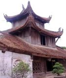Kiến trúc Việt Nam: Hồn dân tộc che chở mái đình chùa