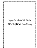 Nguyên Nhân Và Cách Điều Trị Bệnh Đen Mang