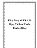 Công Dụng Và Cách Sử Dụng Vài Loại Thuốc Thường Dùng