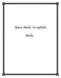 Quen thuốc và nghiện thuốc