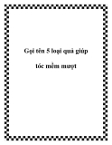 Gọi tên 5 loại quả giúp tóc mềm mượt