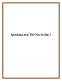 Speaking như Thế Nào là Hay?