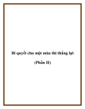 Bí quyết cho một mùa thi thắng lợi (Phần II)