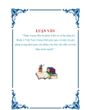 LUẬN VĂN "Thực trạng đầu tư phát triển cơ sở hạ tầng kỹ thuật ở Việt Nam trong thời gian qua và một số giải pháp trong thời gian tới nhằm thu hút vốn đầu tư trực tiếp nước ngoài "