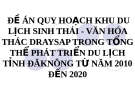  ĐỀ ÁN QUY HOẠCH KHU DU LỊCH SINH THÁI - VĂN HÓA THÁC DRAYSAP TRONG TỔNG THỂ PHÁT TRIỂN DU LỊCH TỈNH ĐĂKNÔNG TỪ NĂM 2010 ĐẾN 2020