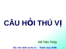 Câu hỏi thú vị