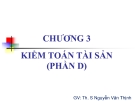 Kiểm toán phần 2 (ThS. Nguyễn Văn Thịnh) - Chương 3 (D)