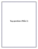 Tag questions (Phần 2)