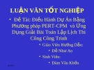 Đề Tài: Điều Hành Dự Án Bằng Phương pháp PERT-CPM và Ứng Dụng Giải Bài Toán Lập Lịch Thi Công Công Trình