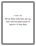 Đề tài: Khai triển tiệm cận của hàm sinh bởi phân hoạch số nguyên và ứng dụng