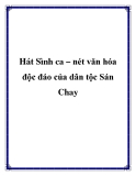 Hát Sình ca – nét văn hóa độc đáo của dân tộc Sán Chay