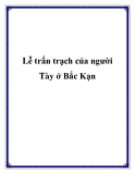 Lễ trấn trạch của người Tày ở Bắc Kạn