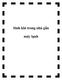 Sinh khí trong nhà gắn máy lạnh