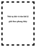 Nhà tụ khí và tán khí lý giải theo phong thủy