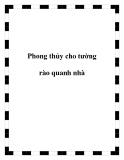 Phong thủy cho tường rào quanh nhà