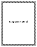 Làng quê nơi phố cổ