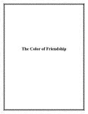 The Color of Friendship