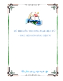 ĐỀ THI MẪU THƯƠNG MẠI ĐIỆN TỬ-thực hiện đơn hàng điện tử