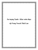 Ấn tượng Xanh - Khu vườn thực vật Nong Nooch Thái Lan