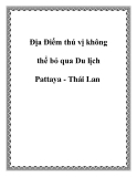 Địa Điểm thú vị không thể bỏ qua Du lịch Pattaya - Thái Lan