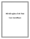 Bồi hồi ngắm cố đô Thái Lan Auyudhaya