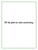 Đề thi giữa kỳ môn marketing