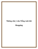 Những chú ý cho Tiếng Anh khi Shopping