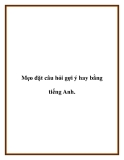 Mẹo đặt câu hỏi gợi ý hay bằng tiếng Anh