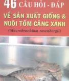 Hướng dẫn sản xuất giống và nuôi tôm càng xanh với 46 câu hỏi đáp