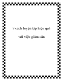 9 cách luyện tập hiệu quả với việc giảm cân