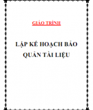 Giáo trình Lập kế hoạch bảo quản tài liệu