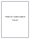 “Thank you” có phải có nghĩa là “Cảm ơn”