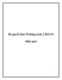 Bí quyết làm Writing task 2 IELTS hiệu quả