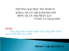  Xây dựng tiêu chuẩn tuyển chọn ứng viên. Minh họa ở một đơn vị cụ thể.