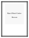 Họa sĩ Henri CartierBresson