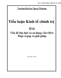 Vấn đề thu hút và sử dụng vốn ODA thực trạng và giải pháp