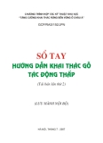 Sổ tay - Hướng dẫn khai thác gỗ tác động thấp