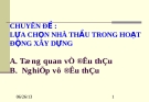 Bài giảng Chuyên đề: Lựa chọn nhà thầu trong hoạt động xây dựng