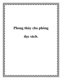 Phong thủy cho phòng đọc sách.