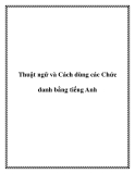 Thuật ngữ và Cách dùng các Chức danh bằng tiếng Anh