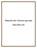 Những lời chúc Valentine ngọt ngào bằng tiếng Anh