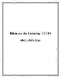 Điểm cao cho Listening - IELTS nhờ...chiến lược