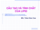 CẤU TẠO VÀ TÍNH CHẤT CỦA LIPID - SUA