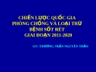      CHIẾN LƯỢC QUỐC GIA  PHÒNG CHỐNG VÀ LOẠI TRỪ  BỆNH SỐT RÉT 