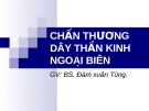 CHẤN THƯƠNG DÂY THẦN KINH NGOAI BIÊN