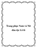 Trang phục Nam và Nữ dân tộc Lô lô