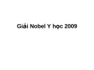 Giải Nobel Y học 2009