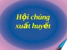 Triệu chứng xuất huyết